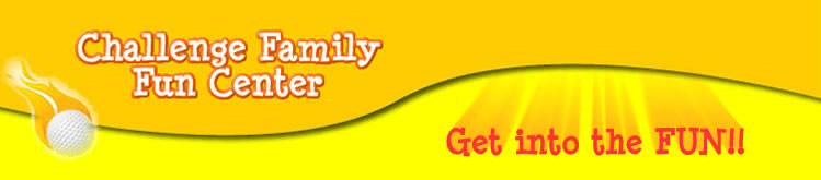 Challenge Family Fun Center